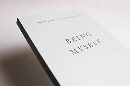 Being Myself (The Essence of Meditation Series)