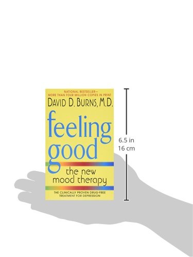 David D., M.D. Burns, Feeling Good: The New Mood Therapy