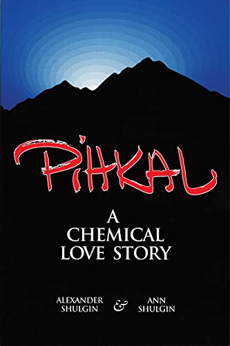 PIHKAL: A Chemical Love Story