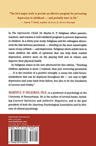 The Optimistic Child: A Proven Program to Safeguard Children Against Depression and Build Lifelong Resilience