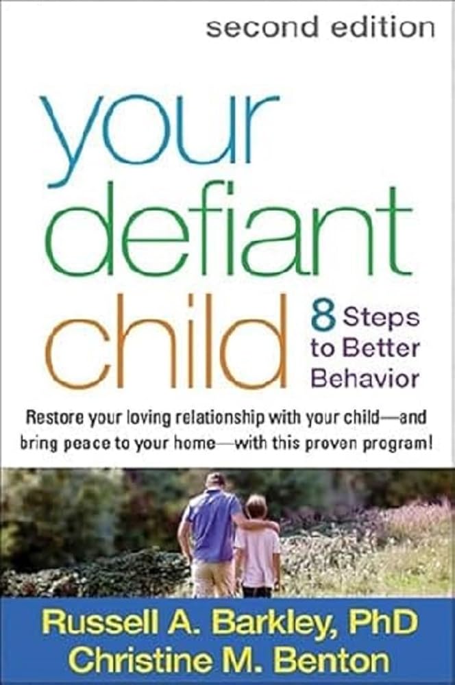Your Defiant Child, Second Edition: Eight Steps to Better Behavior