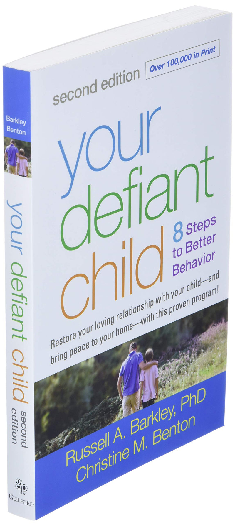 Your Defiant Child, Second Edition: Eight Steps to Better Behavior
