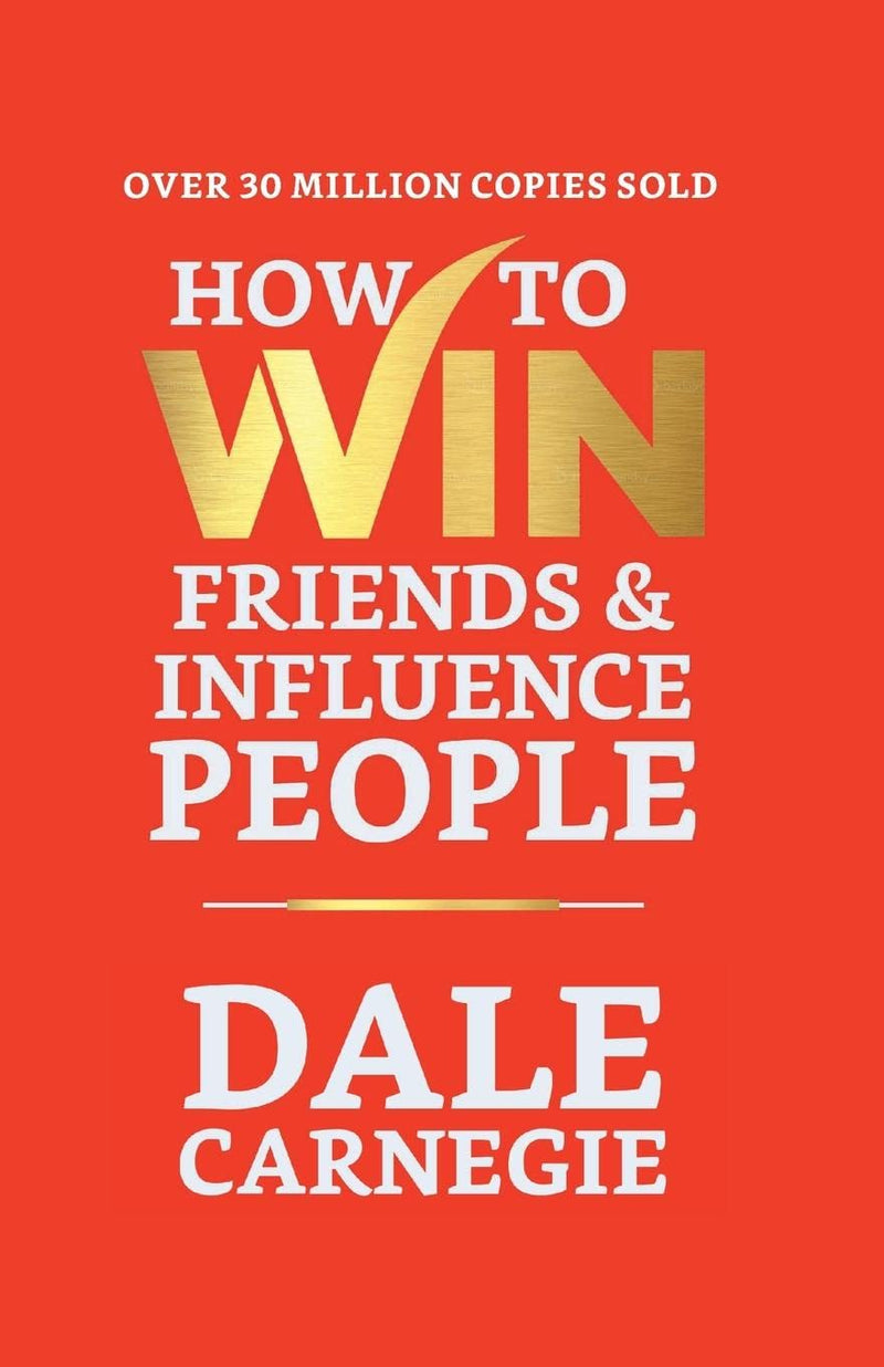 How to Win Friends and Influence People