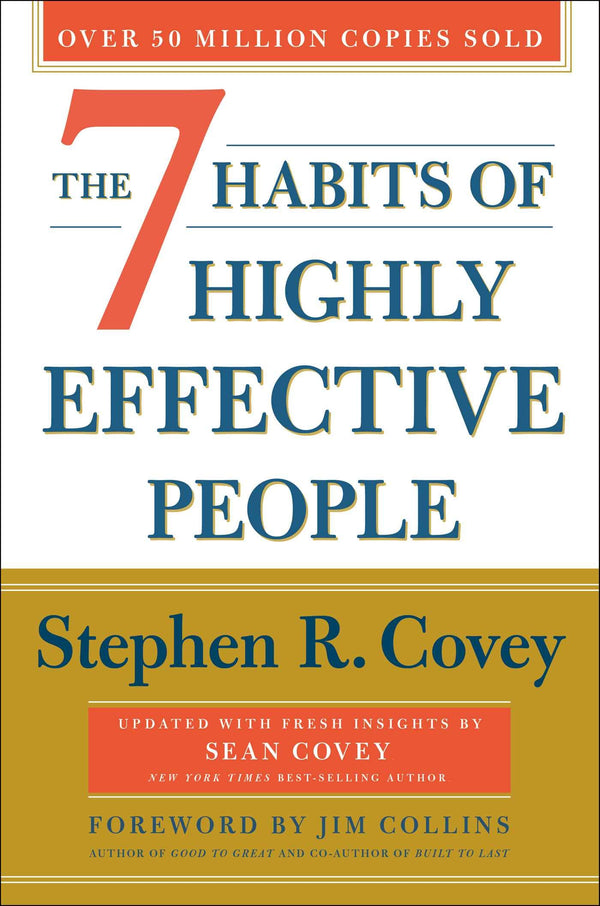 The 7 Habits of Highly Effective People 30th Anniversary Edition