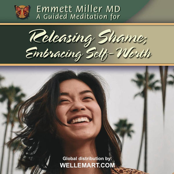Releasing Shame; Embracing Self-Worth
